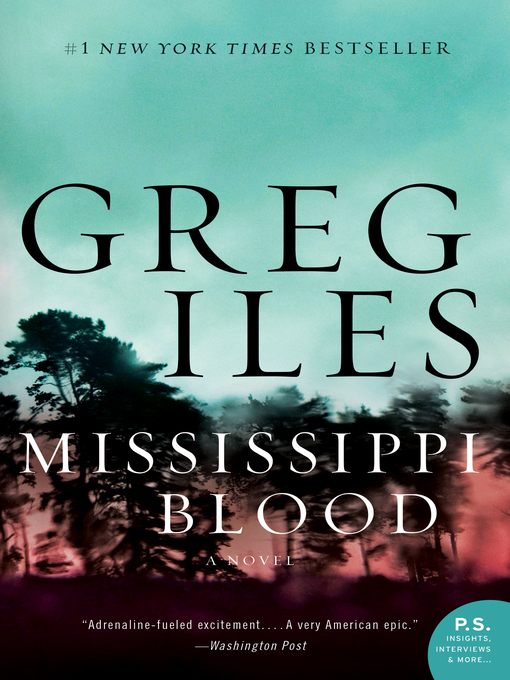 Title details for Mississippi Blood by Greg Iles - Available
